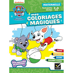 Mes coloriages magiques La Pat' Patrouille : maternelle, toute petite section, 2-3 ans