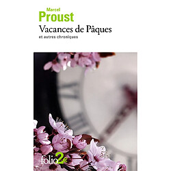 Vacances de Pâques : et autres chroniques - Occasion