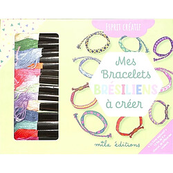 Mes bracelets brésiliens à créer