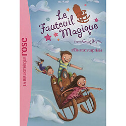 Le fauteuil magique. Vol. 1. L'île aux surprises - Occasion