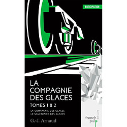 La Compagnie des glaces. Vol. 1-2 - Occasion