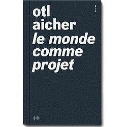 Le monde comme projet