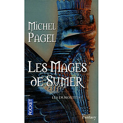 Les immortels. Vol. 1. Les mages de Sumer - Occasion