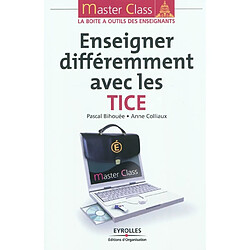 Enseigner différemment avec les TICE - Occasion