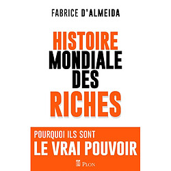 Histoire mondiale des riches - Occasion