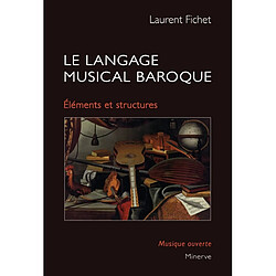 Le langage musical baroque : éléments et structures