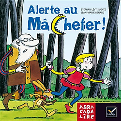 Alerte au Mâchefer ! : album CP - Occasion