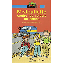 Mistouflette contre les voleurs de chiens