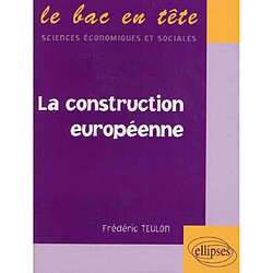 La construction européenne