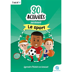 30 activités pour découvrir le sport : apprendre l'histoire en s'amusant