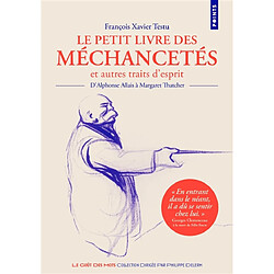 Le petit livre des méchancetés et autres traits d'esprit : d'Alphonse Allais à Margaret Thatcher - Occasion