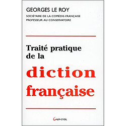 Traité pratique de la diction française - Occasion