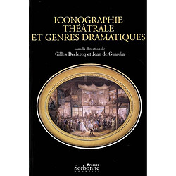 Iconographie théâtrale et genres dramatiques : mélanges offerts à Martine de Rougemont - Occasion