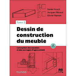 Dessin de construction du meuble. Vol. 2. Conception des meubles et des ouvrages d'agencement