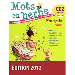 Mots en herbe, français, CE2 cycle 3 : manuel de l'élève - Occasion