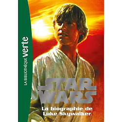 Star Wars. Vol. 1. La biographie de Luke Skywalker - Occasion