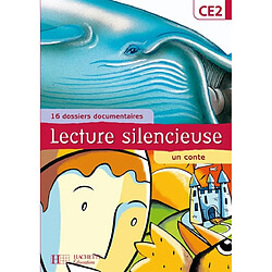 Lecture silencieuse, CE2 : 16 dossiers documentaires, un conte