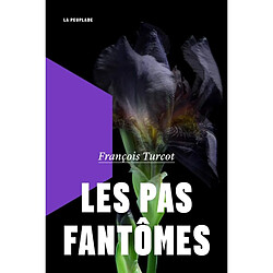 Les pas fantômes - Occasion