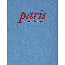 Paris : Franco Fontana