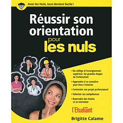 Réussir son orientation pour les nuls - Occasion