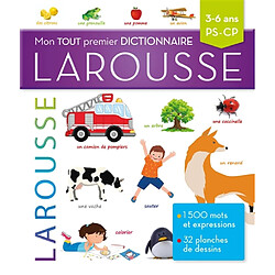 Mon tout premier dictionnaire Larousse : 3-6 ans, PS-CP