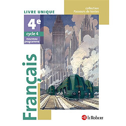 Français 4e, cycle 4 : livre unique : nouveau programme