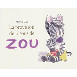 La provision de bisous de Zou - Occasion