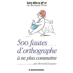 500 fautes d'orthographe à ne plus commettre - Occasion