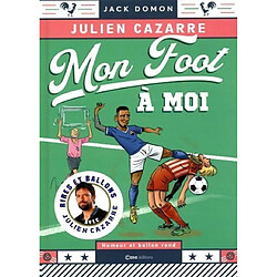 Mon foot à moi : humour et ballon rond