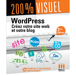 Créez votre site Web et votre blog avec WordPress : pour PC et Mac - Occasion