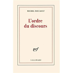 L'Ordre du discours : leçon inaugurale au Collège de France prononcée le 2 décembre 1970 - Occasion