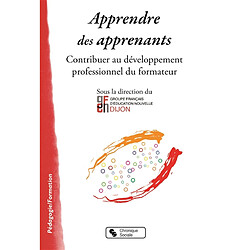 Apprendre des apprenants : contribuer au développement professionnel du formateur