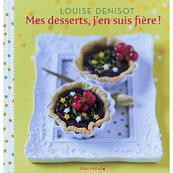 Mes desserts, j'en suis fière !