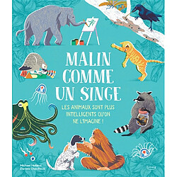 Malin comme un singe : les animaux sont plus intelligents qu'on ne l'imagine !