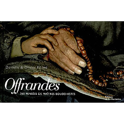 Offrandes : 365 pensées de maîtres bouddhistes