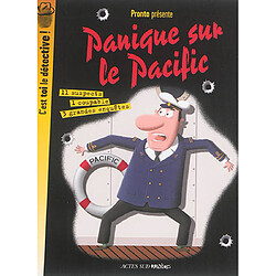 Panique sur le Pacific : 3 grandes enquêtes - Occasion