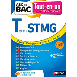 Terminale STMG, tout-en-un : cours, exercices et sujets, corrigés