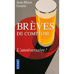 Brèves de comptoir : l'anniversaire