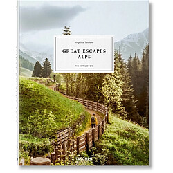 Great escapes Alps : the hotel book