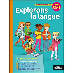 Explorons la langue : CM1, cycle 3