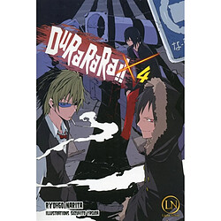 Durarara !!. Vol. 4