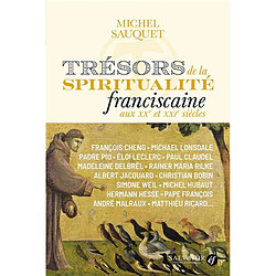 Trésors de la spiritualité franciscaine aux XXe et XXIe siècles