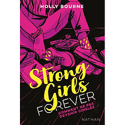 Strong girls forever. Vol. 1. Comment ne pas devenir cinglée - Occasion