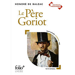 Le père Goriot : nouveaux programmes - Occasion