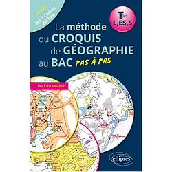 La méthode du croquis de géographie au bac pas à pas : terminales L, ES, S - Occasion