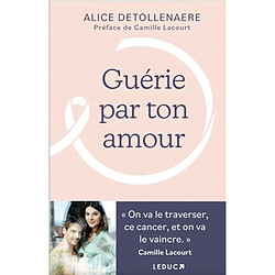 Guérie par ton amour - Occasion