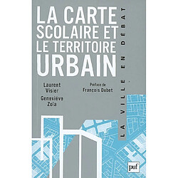 La carte scolaire et le territoire urbain