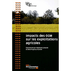 Impacts des OGM sur les exploitations agricoles