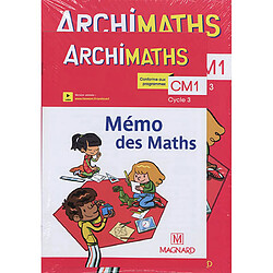 Archimaths CM1, cycle 3 : conforme aux programmes