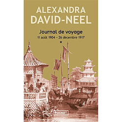 Journal de voyage. Vol. 1. 11 août 1904-26 décembre 1917 - Occasion